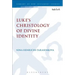 Luke's Christology of Divine Identity