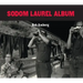Sodom Laurel Album [With CD]