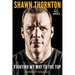 Shawn Thornton: Fighting My Way to the Top