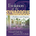 Evolution of the Synagogue