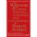 The Morgesons and Other Writings: Published and Unpublished