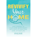 Revivify Your Home: Take Control of Your Home Improvement with Peace of Mind and Level up Your Life