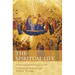 The Spiritual Life: A Treatise on Ascetical and Mystical Theology