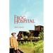 Frog Hospital