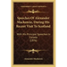 Speeches Of Alexander Mackenzie, During His Recent Visit To Scotland: With His Principal Speeches In Canada (1876)
