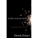 Where Wisdom Begins: Understanding the Fear of the Lord
