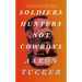 Soldiers, Hunters, Not Cowboys