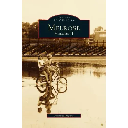 Melrose, Volume II