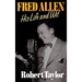 Fred Allen: His Life and Wit