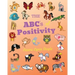 The ABC's of Positivity