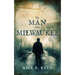 The Man from Milwaukee