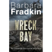 Wreck Bay: An Amanda Doucette Mystery