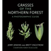 Grasses of the Northern Forest: A Photographic Guide