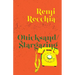Quicksand/Stargazing