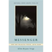 Messenger: New and Selected Poems 1976-2006