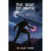 The War on Magic