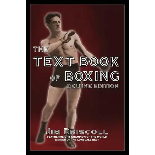 The Text Book of Boxing: The Deluxe Edition