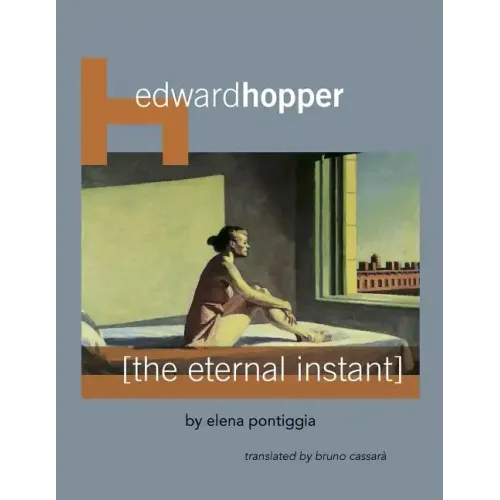 Edward Hopper: The Eternal Instant