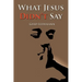 What Jesus Didn't Say
