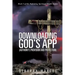 Downloading God's App