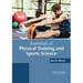 Essentials of Physical Training and Sports Science