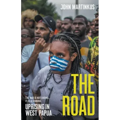 The Road: Uprising in West Papua