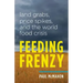 Feeding Frenzy: Land Grabs, Price Spikes, and the World Food Crisis