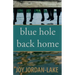 Blue Hole Back Home
