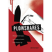 Plowshares: Protest, Performance, and Religious Identity in the Nuclear Age