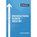 Production écrite DELF B2