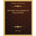 The Origin and Antiquity of Arcane Schools