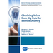 Obtaining Value from Big Data for Service Delivery