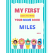 My First Learn-To-Write Your Name Book: Miles