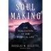 Soul Making: The Realization of the Mystical Life