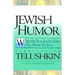 Jewish Humor: What the Best Jewish Jokes Say about the Jews