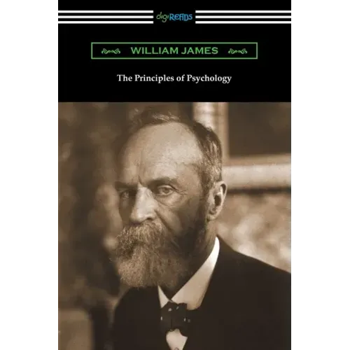 The Principles of Psychology (Volumes I and II)