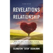 Revelations of Relationship: What You Don't Know About Finding True Love and Sustaining Relationship