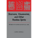 Shamans, Housewives, and Other Restless Spirits: Women in Korean Ritual Life