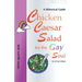 Chicken Caesar Salad for the Gay Soul