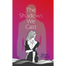The Shadows We Cast: A powerful read opening up conversation on consent