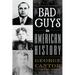 Bad Guys in American History