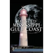 Haunted Mississippi Gulf Coast