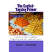 The English-Tagalog Primer: basic English-Tagalog words with Illustrations