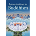 Introduction to Buddhism: An Explanation of the Buddhist Way of Life