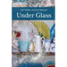 Under Glass