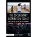 The Documentary Distribution Toolkit: How to Get Out, Get Seen, and Get an Audience