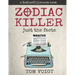 Zodiac Killer: Just the Facts