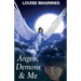 Angels, Demons & Me (2nd Edition)