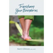 Transform Your Boundaries