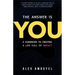 The Answer Is You: A Guidebook to Creating a Life Full of Impact (Leadership Book, Change the Way You Think)